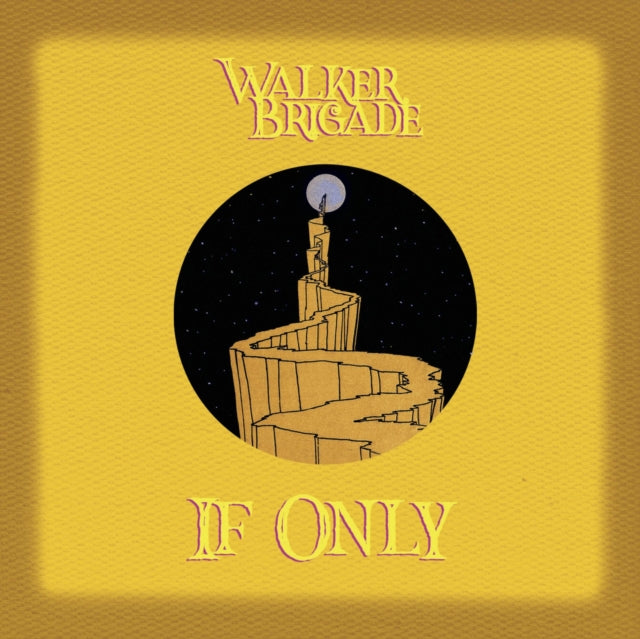Walker Brigade CD - If Only