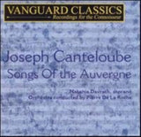 Nathania Davrath. Cond Pierre De La Roche CD - Canteloube: Chants Dauvergne: Book 1 / Book 2 - No 1. La Pastoura Als Camps No 2. Bailero No 3. Bou