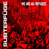 Subterfuge CD - We Are All Refugees Ep