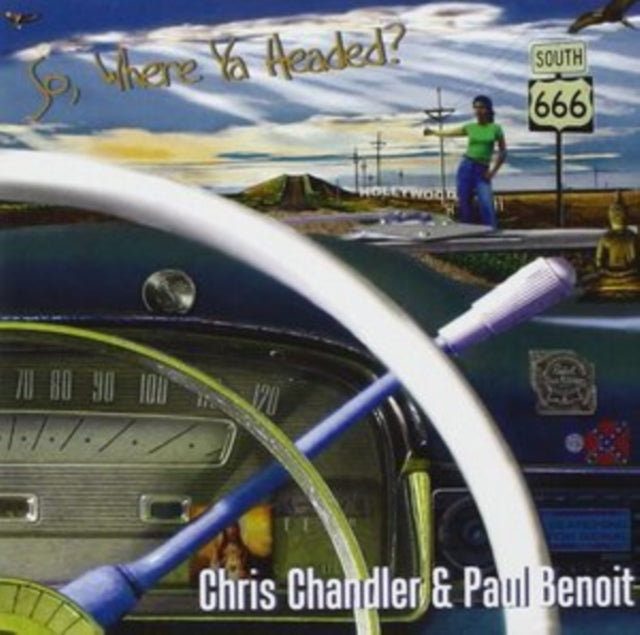 Chris Chandler & Paul Benoit CD - So Where Ya Headed