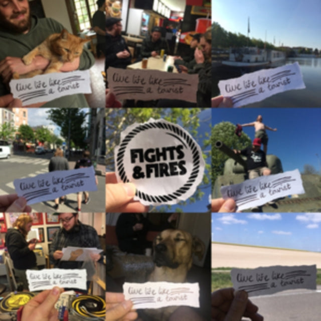 Fights And Fires CD - Live Life Like A Tourist