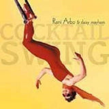 Arbo Rani & Daisy Mayhem CD - Cocktail Swing