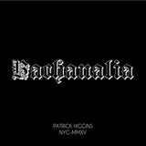Patrick Higgins CD - Bachanalia