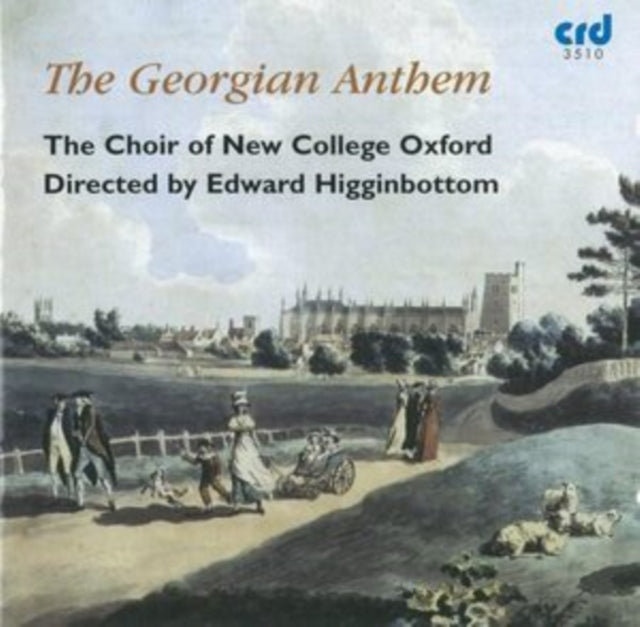 New College Oxford / Higginbottom CD - The Georgian Anthem - Cnco Edward Higginbottom