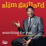 Slim Gaillard CD - Searching For You: The Lost Singles Of Mcvouty (1958-1974)