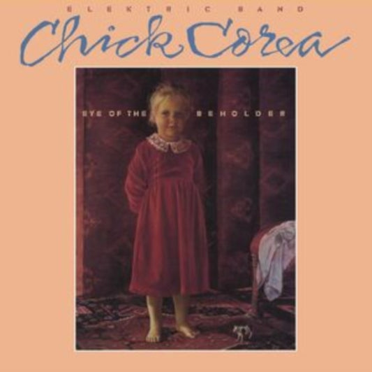 Chick Corea Elektric Band CD - Eye Of The Beholder