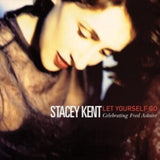Stacey Kent LP - Let Yourself Go
