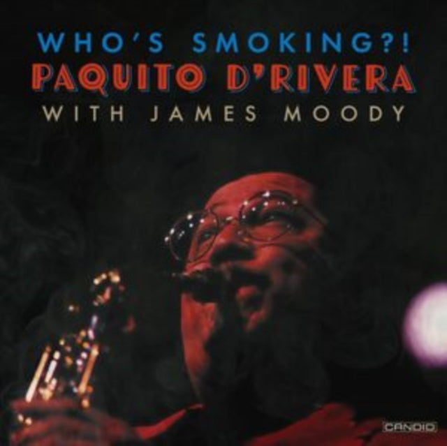 Paquito Drivera CD - Whos Smoking
