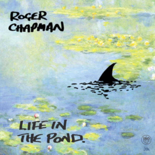 Roger Chapman LP - Life In The Pond