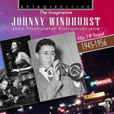 Johnny Windhurst CD - The Imaginative - His 19 Finest