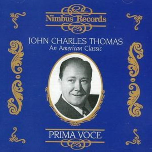 John Charles Thomas CD - John Charles Thomas In Song 1931-1941