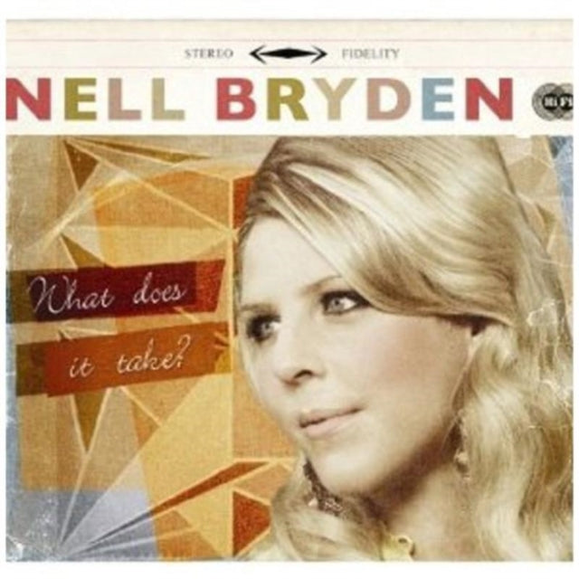Nell Bryden CD - What Does It Take?