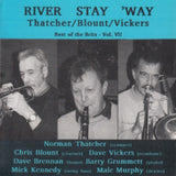 Thatcher / Blount / Vickers CD - River Stay ˜Way