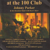 Johnny Parker & His Reunion Band & Ken Colyer CD - At The 100 Club