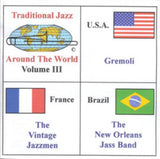 Traditional Jazz Around The World Vol. 3 CD - Gremoli - The Vintage Jazzmen & The New Orleans Jass Band
