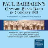 Paul Barbarins Onward Brass Band CD - In Concert 1968