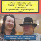 Sammy Rimington / Bill Bissonnette CD - Sammy Rimington. Bill Bissonnette In Denmark Volume 2