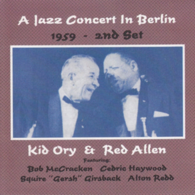 Kid Ory And Red Allen CD - A Jazz Concert In Berlin 1959  2Nd Set