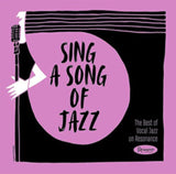 Various Artists CD - Sing A Song Of Jazz: Best Of Vocal Jazz