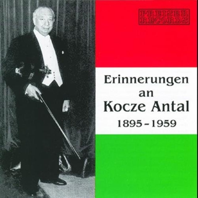 Antal Kocze CD - Erinnerungen An Kocze Ant