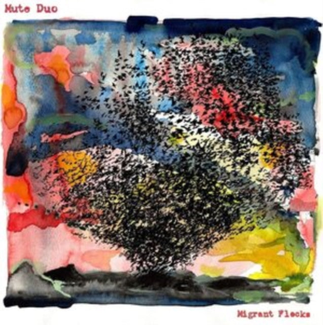 Mute Duo LP - Migrant Flocks