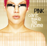 Pink CD - Cant Take Me Home