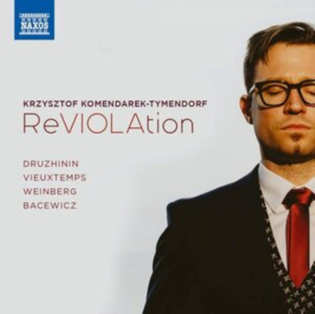Komendarek-Tymendorf CD - Druzhinin. Weinberg. Vieuxtemps. Bacewicz: Reviolation