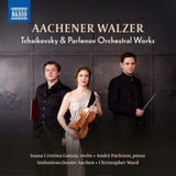 Aachen So / Ward CD - Pytor Ilyich Tchaikovsky / Andre Parfenov: Aachener Walzer