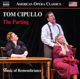 Music Of Remembrance / Willis CD - Tom Cipullo: The Parting