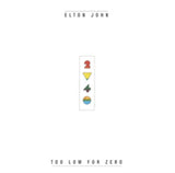 Elton John CD - Too Low For Zero