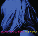 Spanking Charlene CD - Find Me Out