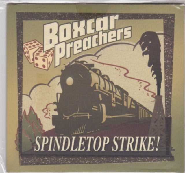Boxcar Preachers CD - Spindletop Strike!