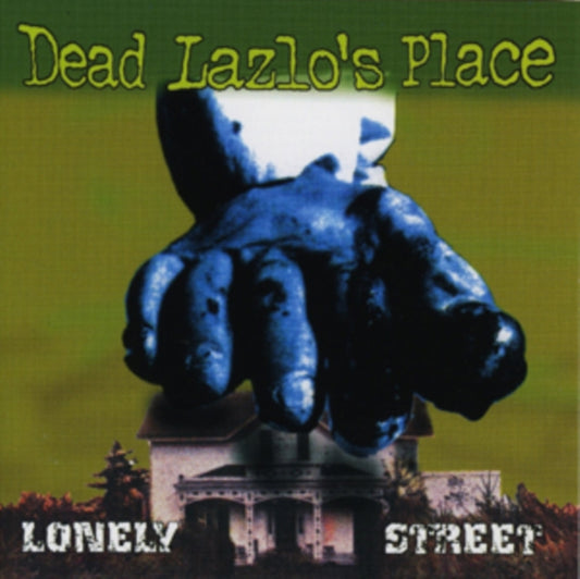Dead Lazlos Place CD - Lonely Street