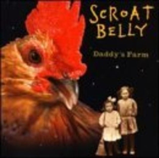 Scroat Belly CD - Daddys Farm