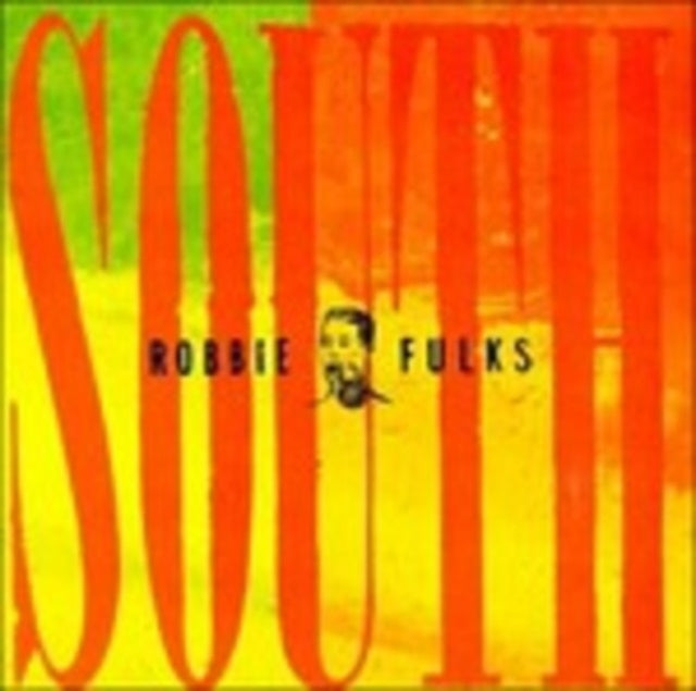 Robbie Fulks CD - South Mouth
