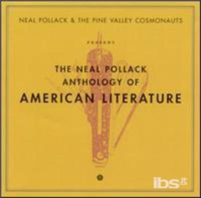 Neal Pollack & Pine Valley Cosmonauts CD - Anthology Of American Literature