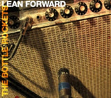 Bottle Rockets CD - Lean Forward