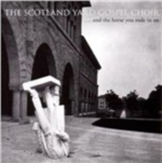 Scotland Yard Gospel Choir CD - & The Horse You Rode In On