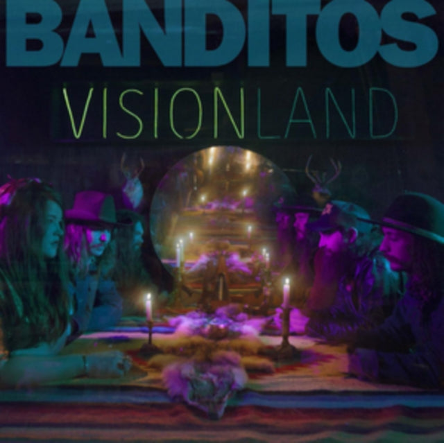 Banditos LP - Visionland