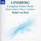 Ralph Van Raat CD - Lindbergcomplete Piano Music