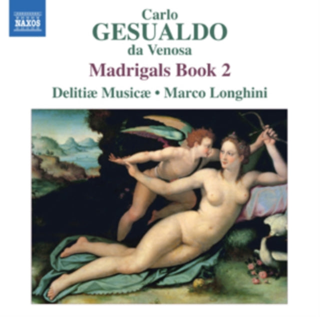 Delitiae Musicaelonghini CD - Gesualdomadrigals Book 2