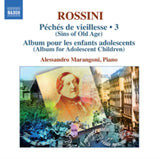 Alessandro Marangoni CD - Rossinicomplete Piano Music 3