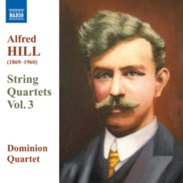 Dominion Quartet CD - Hill / String Quartets - Vol. 3