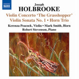Peacock / Smith / Stevenson CD - Holbrooke / The Grasshopper / Sonata No. 1