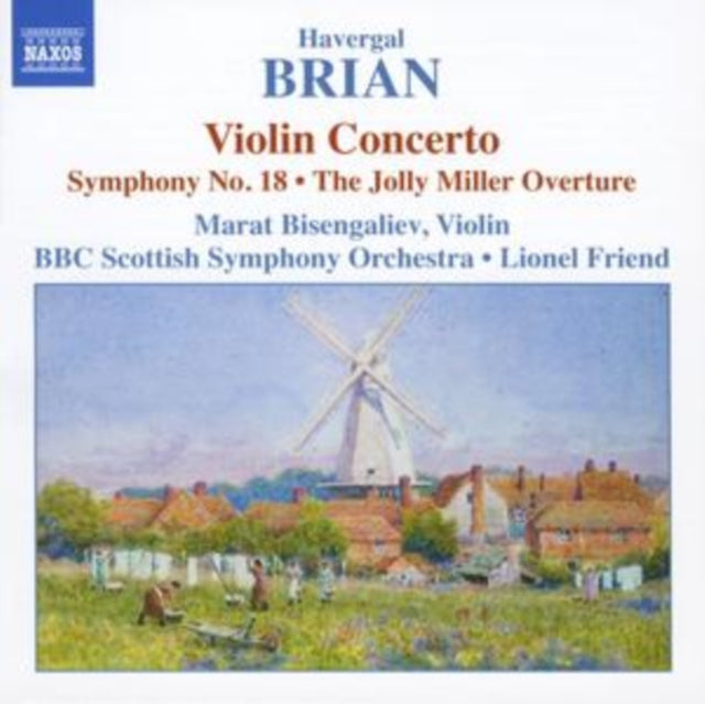 Bisengaliev / Bbc Sso / Friend CD - Brian / Violin Concerto / Symphony No 18