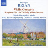 Bisengaliev / Bbc Sso / Friend CD - Brian / Violin Concerto / Symphony No 18