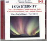 Elora Fest Singersedison CD - I Saw Eternity