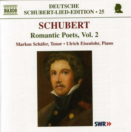 Schafereisenlohr CD - Schubertromantic Poets Vol 2