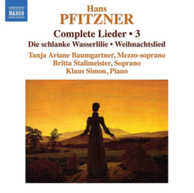 Baumgartner / Stallmeister CD - Hans Pfitzner: Complete Lieder. Vol. 3 - Die Schlanke Wasserlilie. Weihnachtslied
