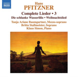 Baumgartner / Stallmeister CD - Hans Pfitzner: Complete Lieder. Vol. 3 - Die Schlanke Wasserlilie. Weihnachtslied